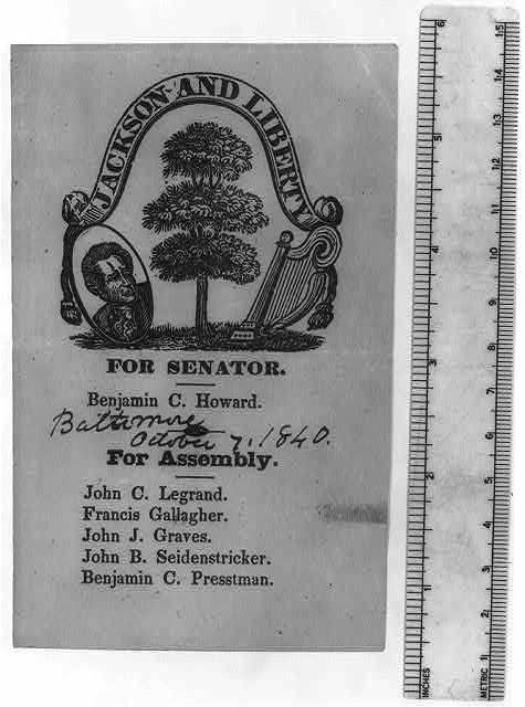 Maryland 1840 Benjamin C Howard Jackson and Liberty Electoral Ticket Woodcut