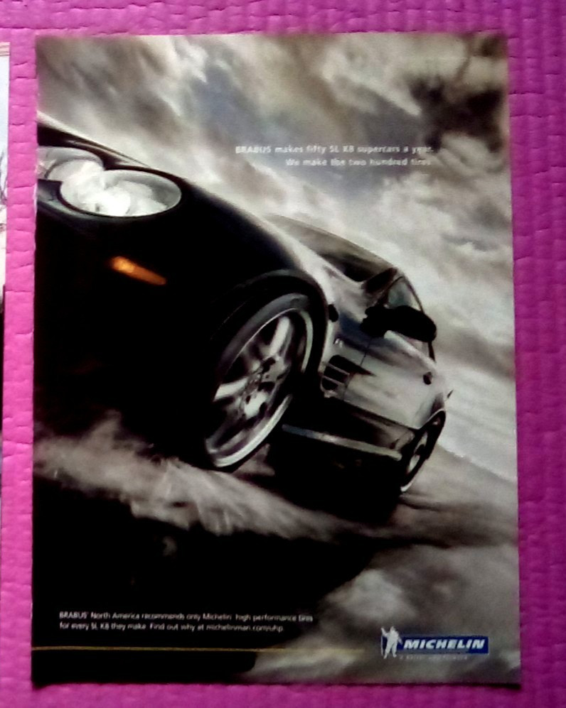 2004 2005 Michelin Brabus SL K8 Print Ad 2004 2005 Michelin Brabus SL K8 Print Ad