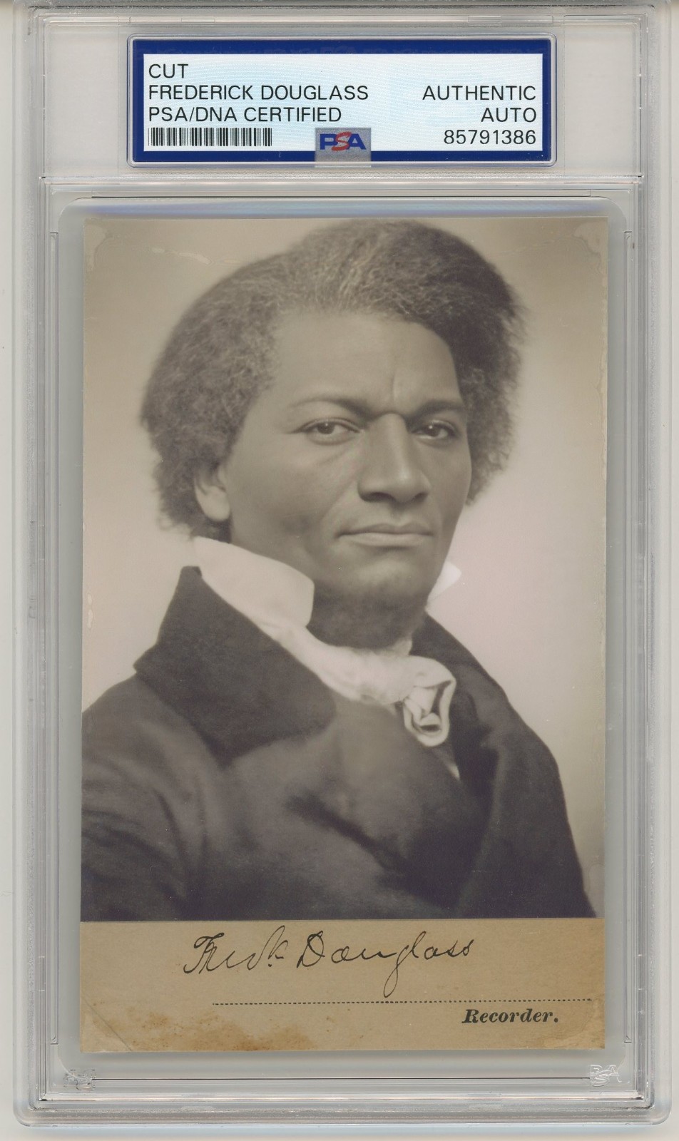Frederick Douglass ~ Signed Autographed Authentic Signature ~ PSA DNA Encased Frederick Douglass ~ Signed Autographed Authentic Signature ~ PSA DNA Encased