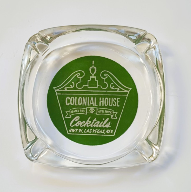 ca. 1950's Colonial House Hotel Cocktails Bar Ashtray HWY 91 Las Vegas Nevada NV