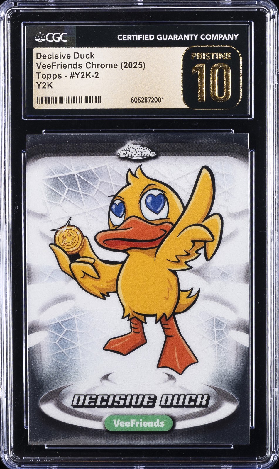 2025 VEEFRIENDS CHROME TOPPS - Y2K #Y2K-2 DECISIVE DUCK CGC 10 PRISTINE
