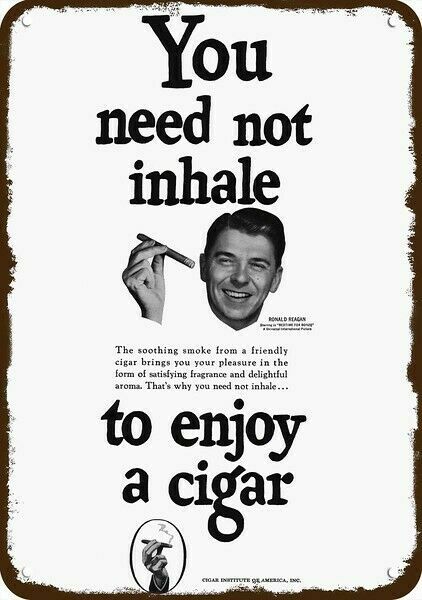 1951 PRESIDENT RONALD REAGAN SMOKES CIGAR Vnt-Look DECORATIVE REPLICA METAL SIGN