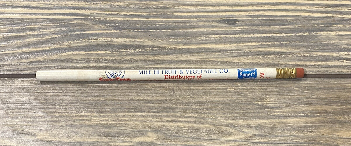 Vintage Mile Hi Fruit and Vegetable Co Kuners Denver Colo Unsharpened Pencil