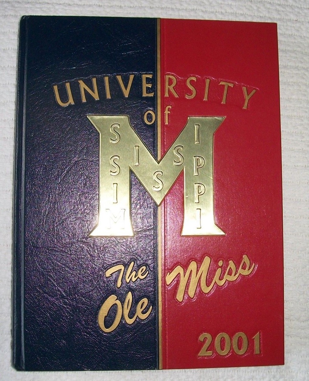 University Of Mississippi Ole Miss Yearbook 2001 Rebels Oxford MS Hotty Toddy 