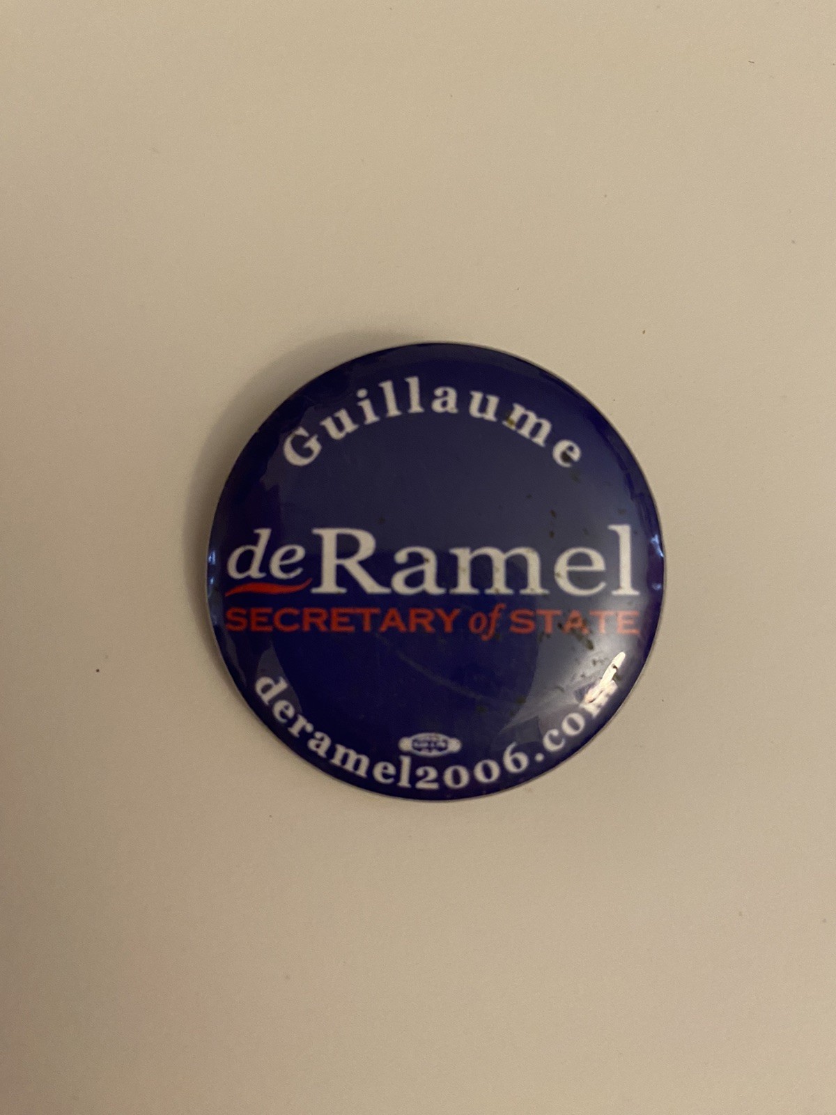 Guillaume De Ramel Secretary Of State Political Pin Back Button P92