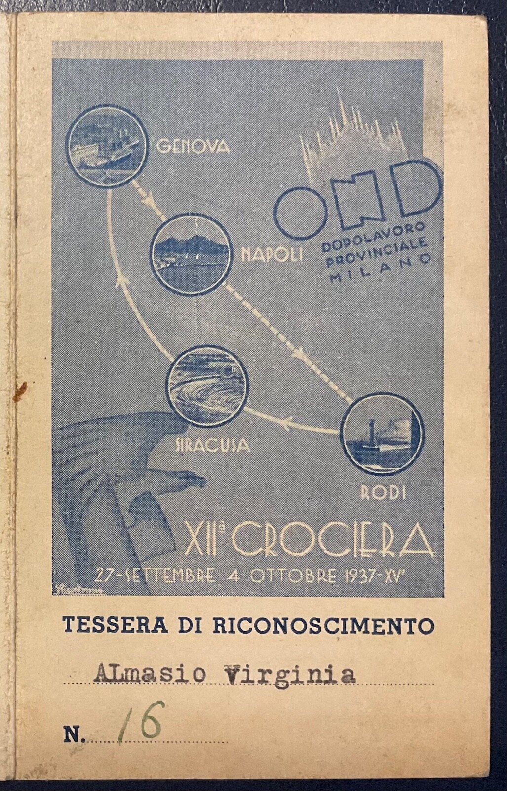 VENTENNIO OND TESSERA XIIa CROCIERA 1937 XV° GENOVA NAPOLO RODI SIRACUSA GENOVA