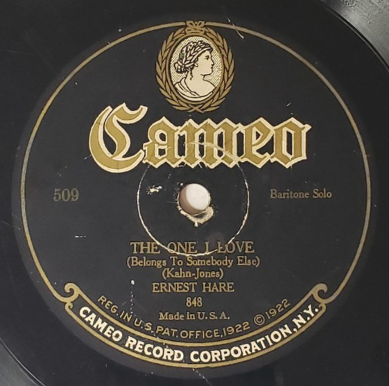 Cameo 509 The One I Love / Blue Island - Ernest Hare / Billy Jones 78rpm Record