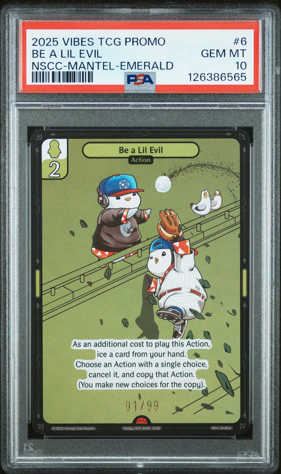 2025 VIBES TCG PROMOS #6 BE A LIL EVIL 1/99 PSA 10