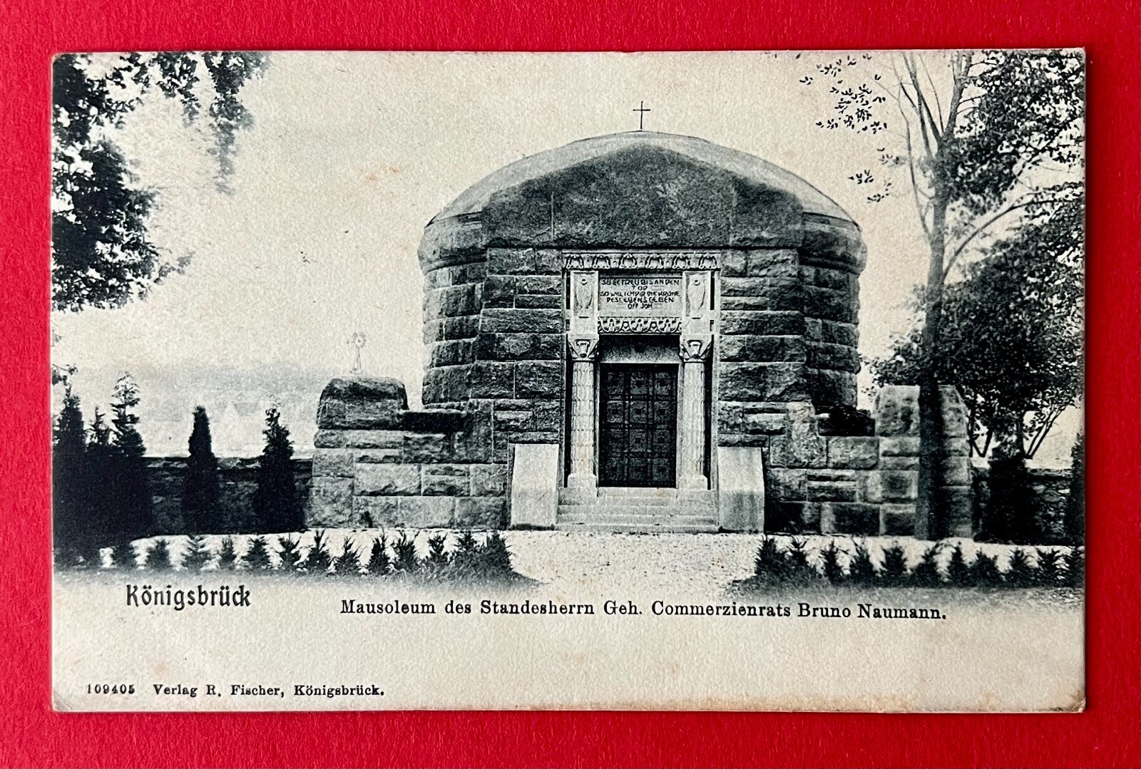Postcard Königsbrück 1908 mausoleum of the registrar Bruno Naumann (159706