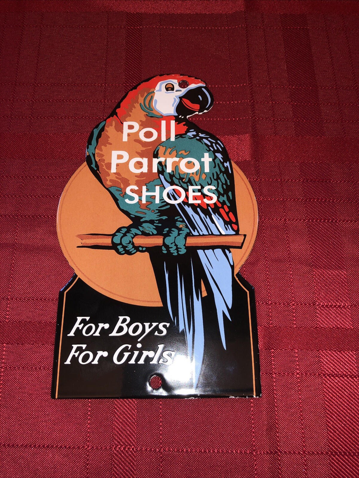 Vintage Poll Parrot Shoes Porcelain Sign