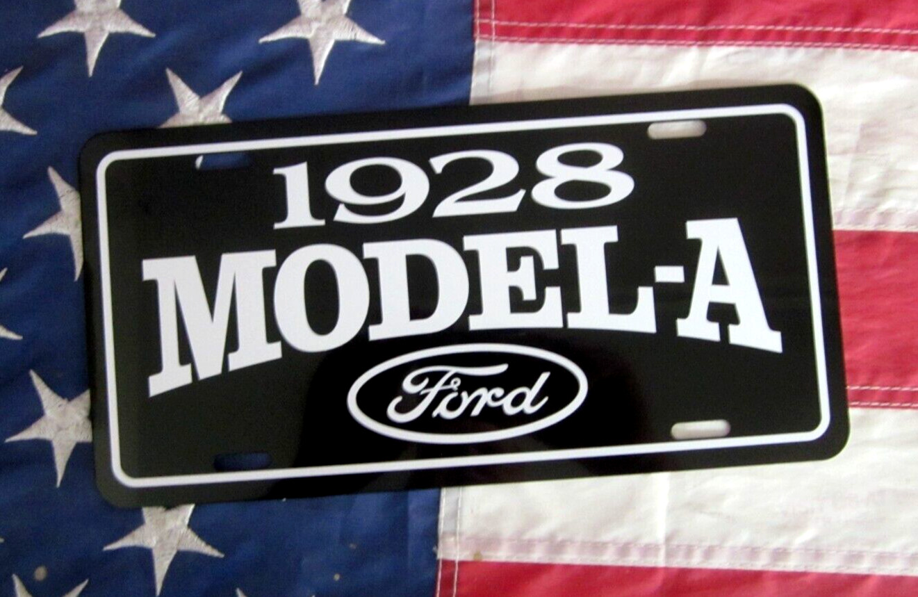 1928 Ford MODEL A  License plate car tag Hot Rod Roadster 28 Coupe Pickup Truck
