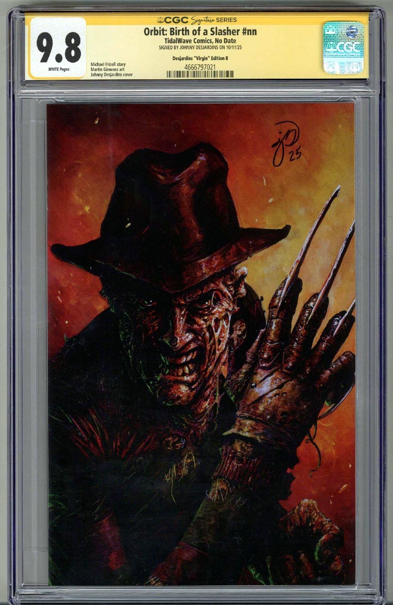 ORBIT BIRTH OF A SLASHER CGC 9.8 SS SIGNED JOHNNY DESJARDINS NYCC FREDDY KRUEGER