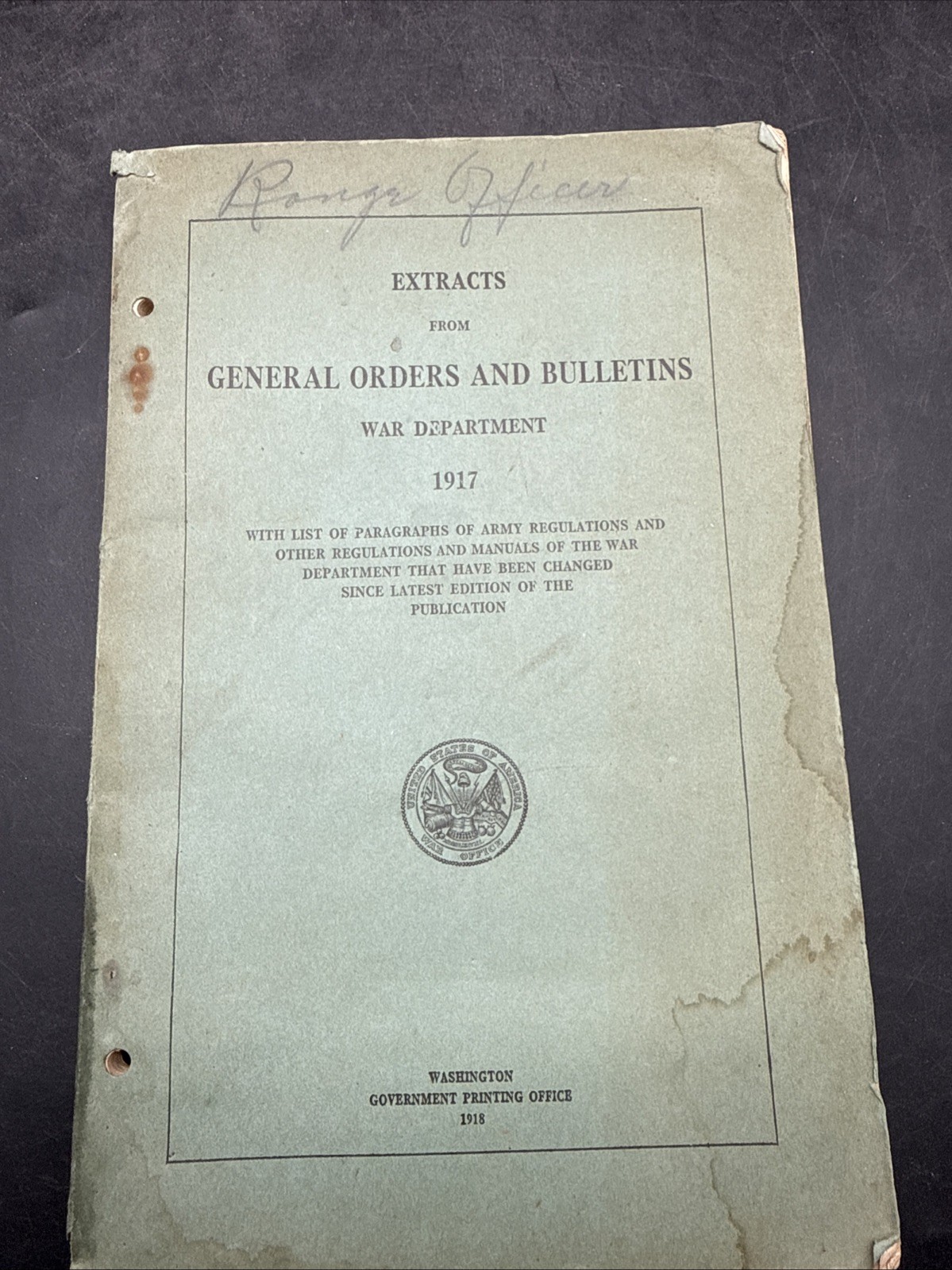 Extracts From General Orders And Bulletins War Department WWI USA 1917 1918 Army