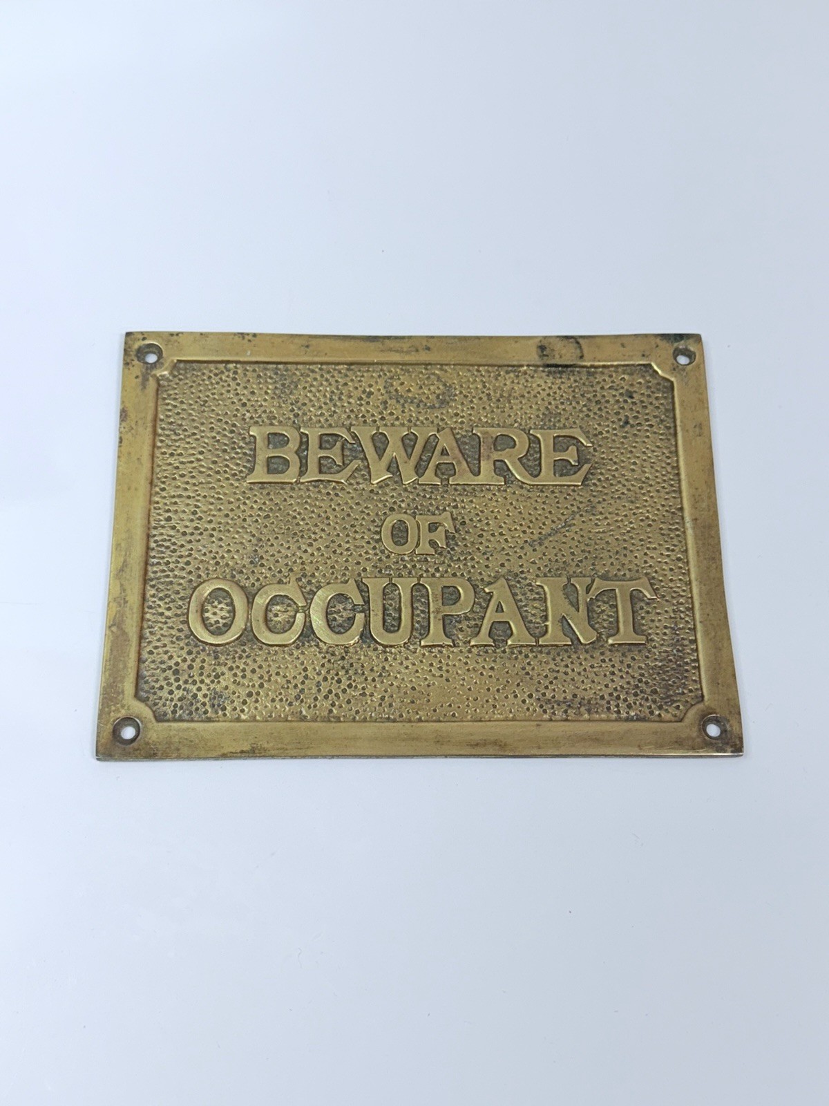 Vintage Beware Of Occupant Brass Sign Plaque Plate Nice Patina 7'' Hard To Find