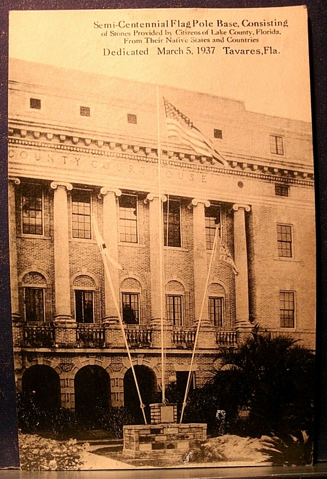  VINTAGE POSTCARD TAVARES FLORIDA SEMI-CENTENNIAL FLAGPOLE CITIZENS LAKE CTY.