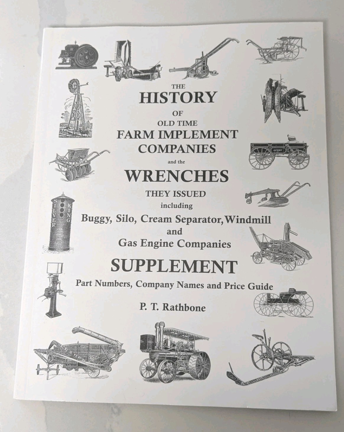 Supplement I History Farm Implement Co & Wrenches Buggy Silo Gas Engine Rathbone