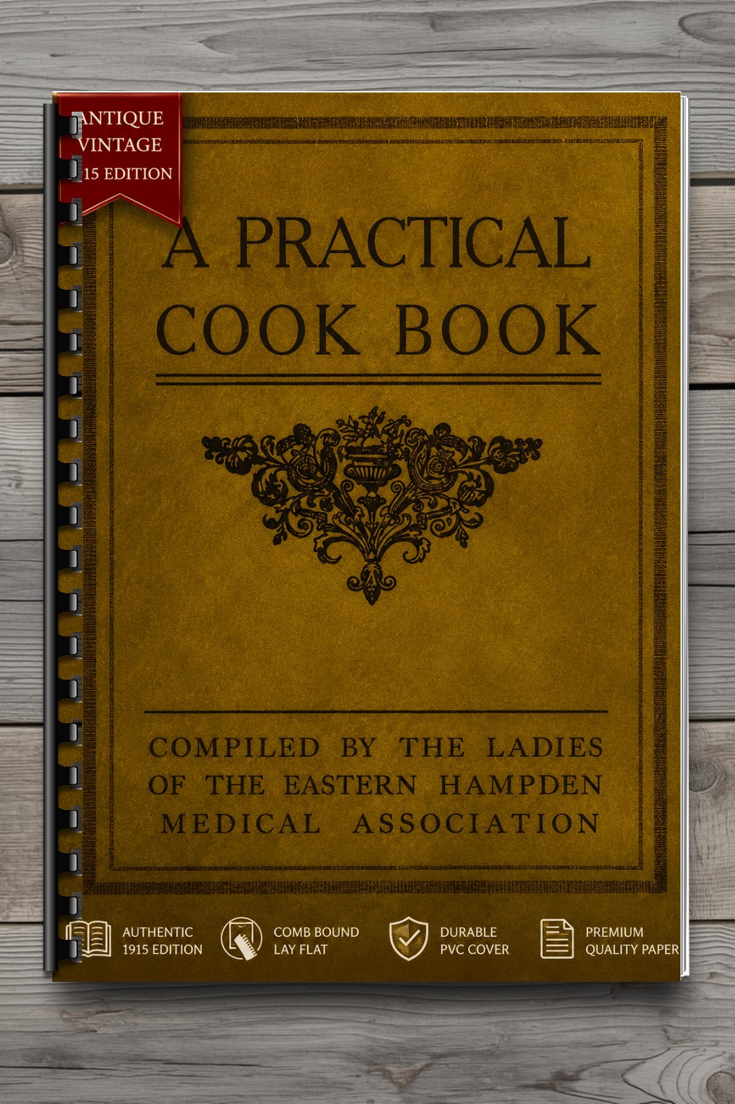 A Practical Cook Book 1914 Vintage Cookbook Comb Bound 72 Pages Recipes