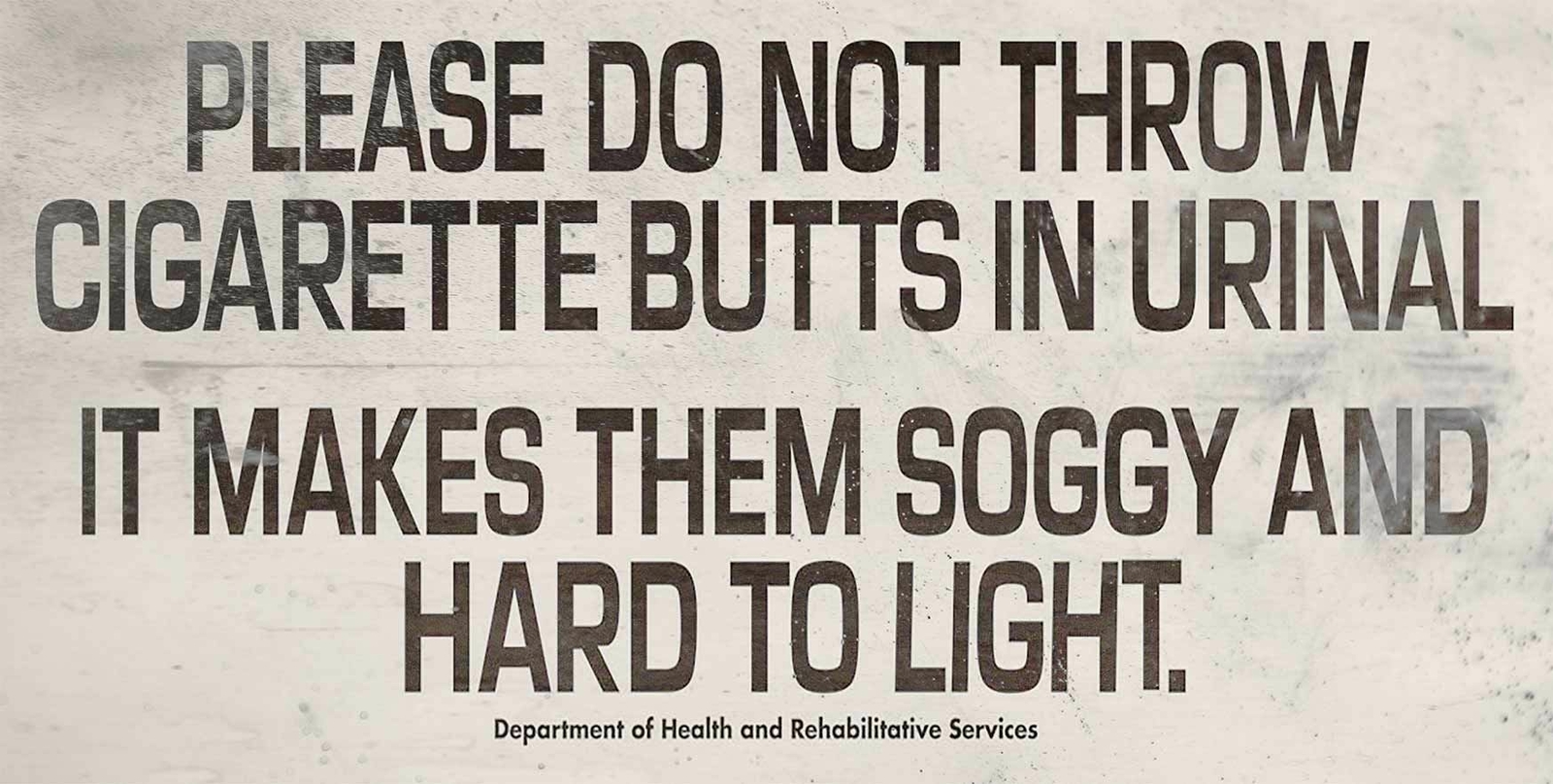 DO NOT THROW CIGARETTE BUTTS IN URINAL HEAVY DUTY USA MADE METAL HEALTH ADV SIGN