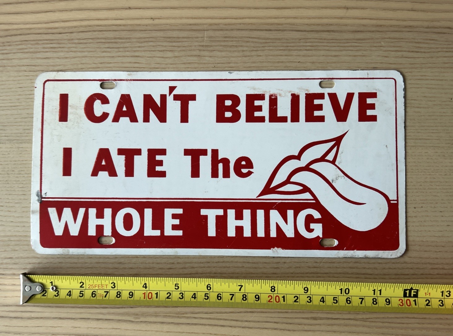 I Can\'t Believe I Ate The Whole Thing Booster License Plate Vintage Lips Tongue