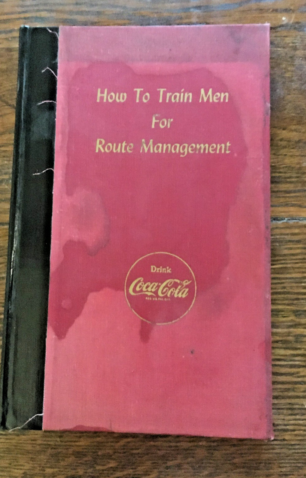 1947 Coca-Cola How to Train Men for  Route Management Book Hardcover Rare,