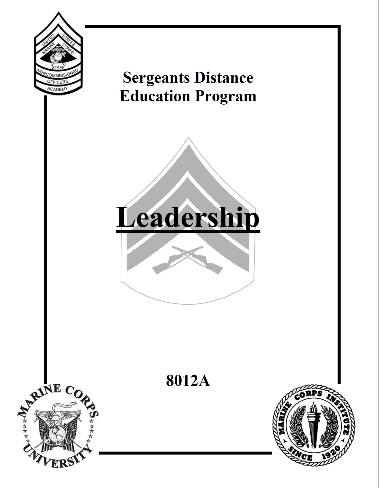 360 Page USMC MCI Sergeants Distance Education Program Leadership Manual on CD