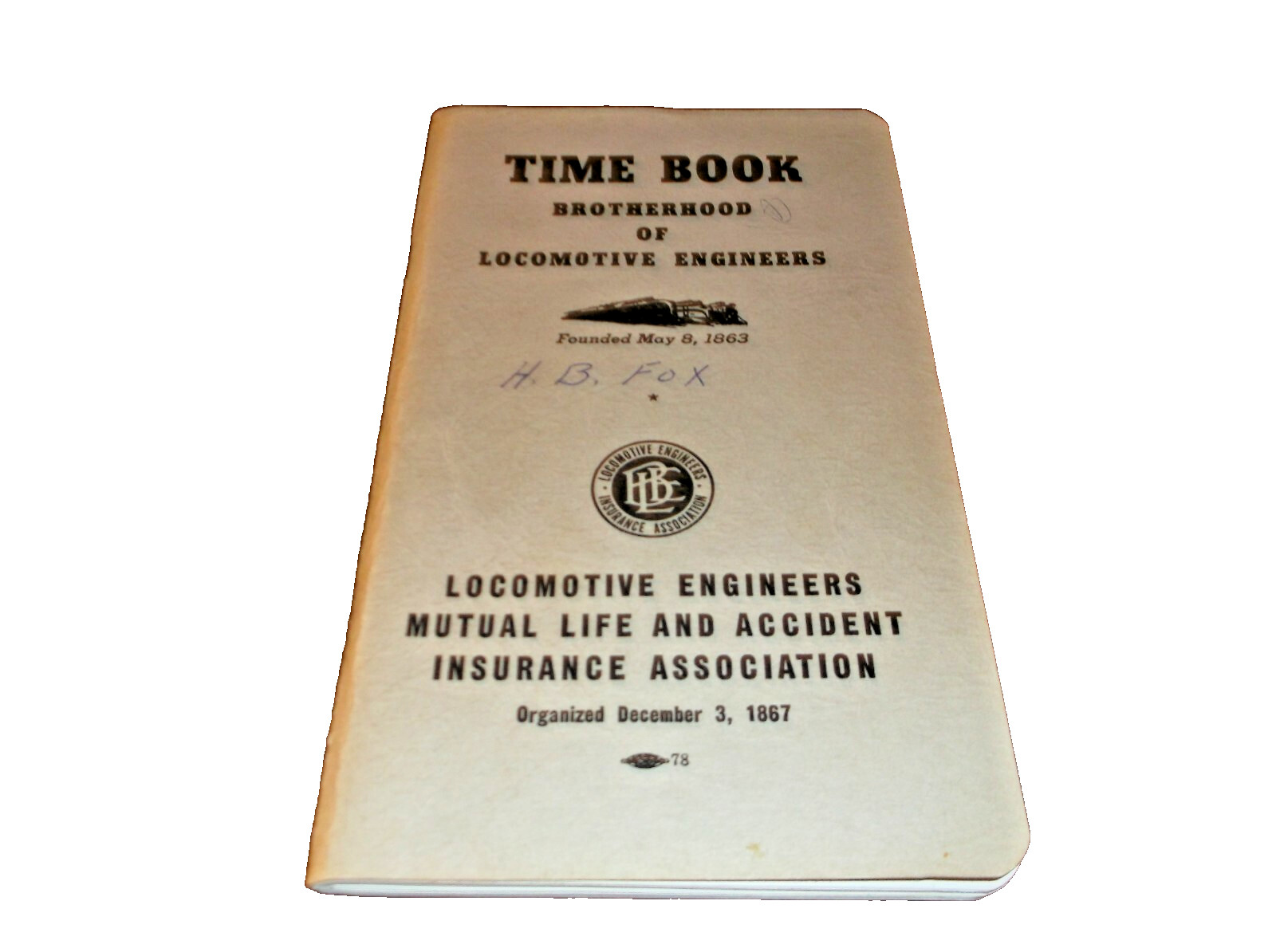 1967 B&O EMPLOYEE TIME BOOK ENGINEER HERBERT FOX AMHERST OHIO