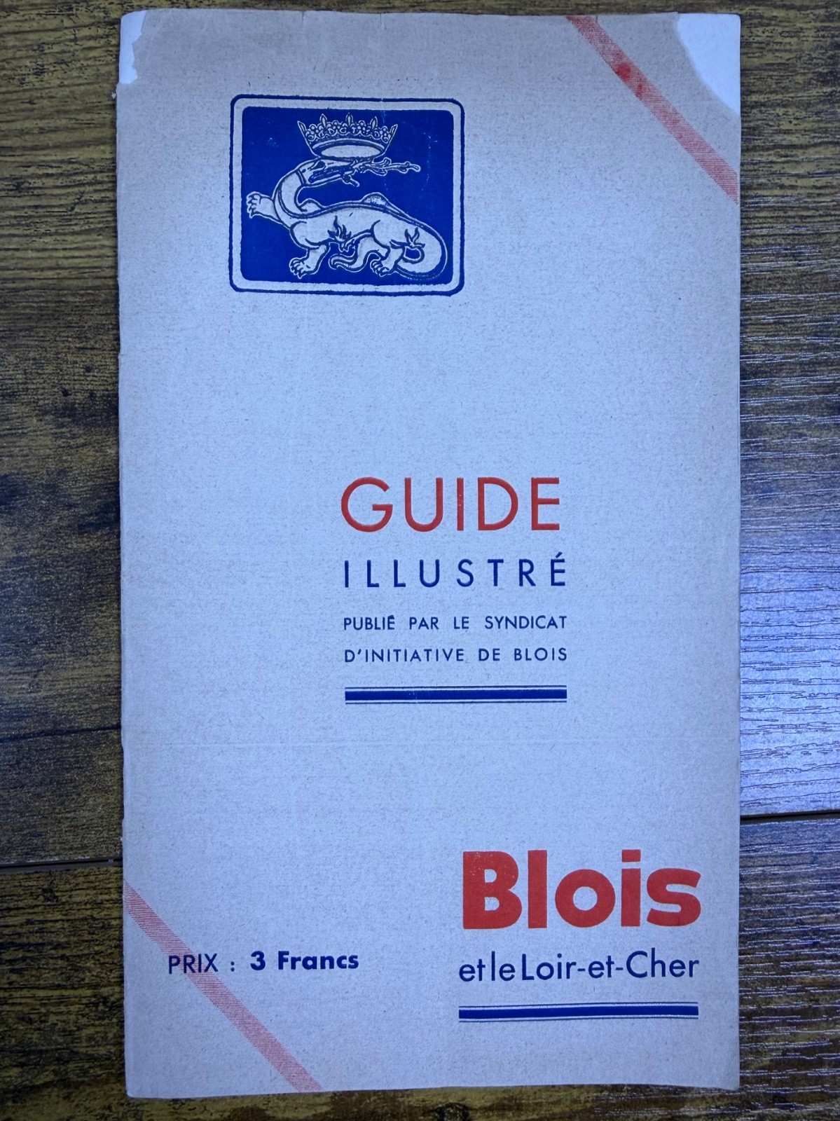 Illustrated Guide to Blois Loir-Et-Cher France Travel Bookelt Guide Illustré 