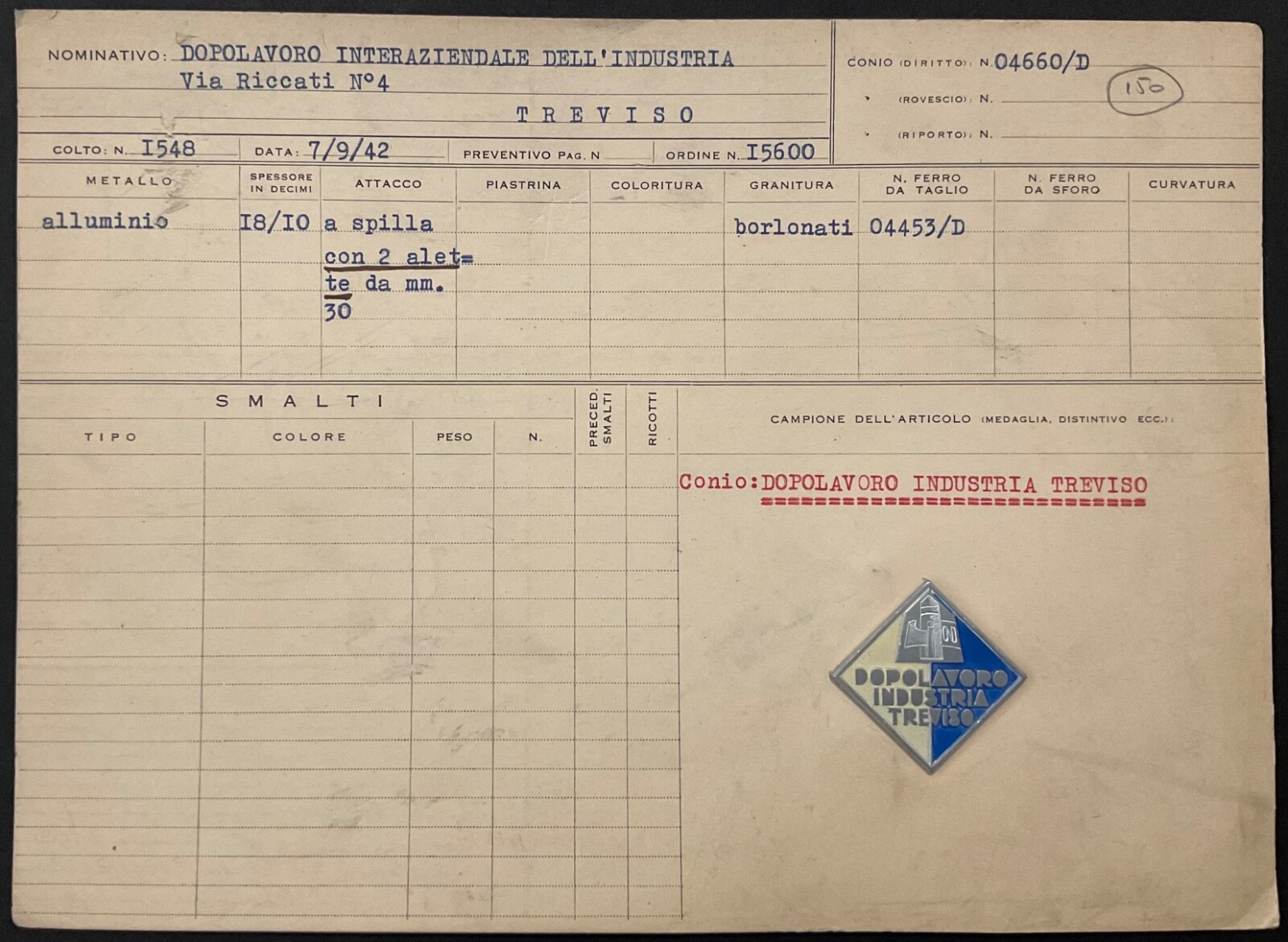 DOPOLAVORO INDUSTRIA TREVISO OND 1942 DISTINTIVO + SCHEDA PRODUZIONE REGNO DOPOLAVORO INDUSTRIA TREVISO OND 1942 DISTINTIVO + SCHEDA PRODUZIONE REGNO