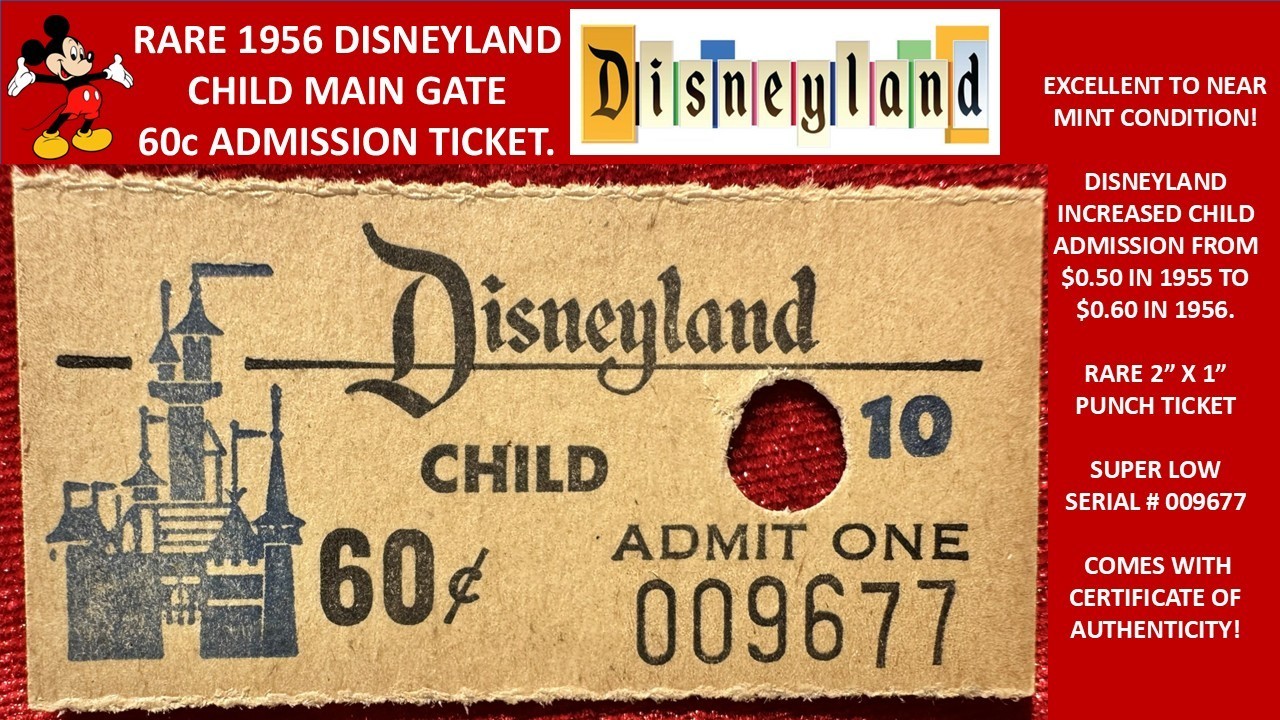 1956 Disneyland CHILD Main Gate Admission 60c Punch Ticket EX - NM with COA B7