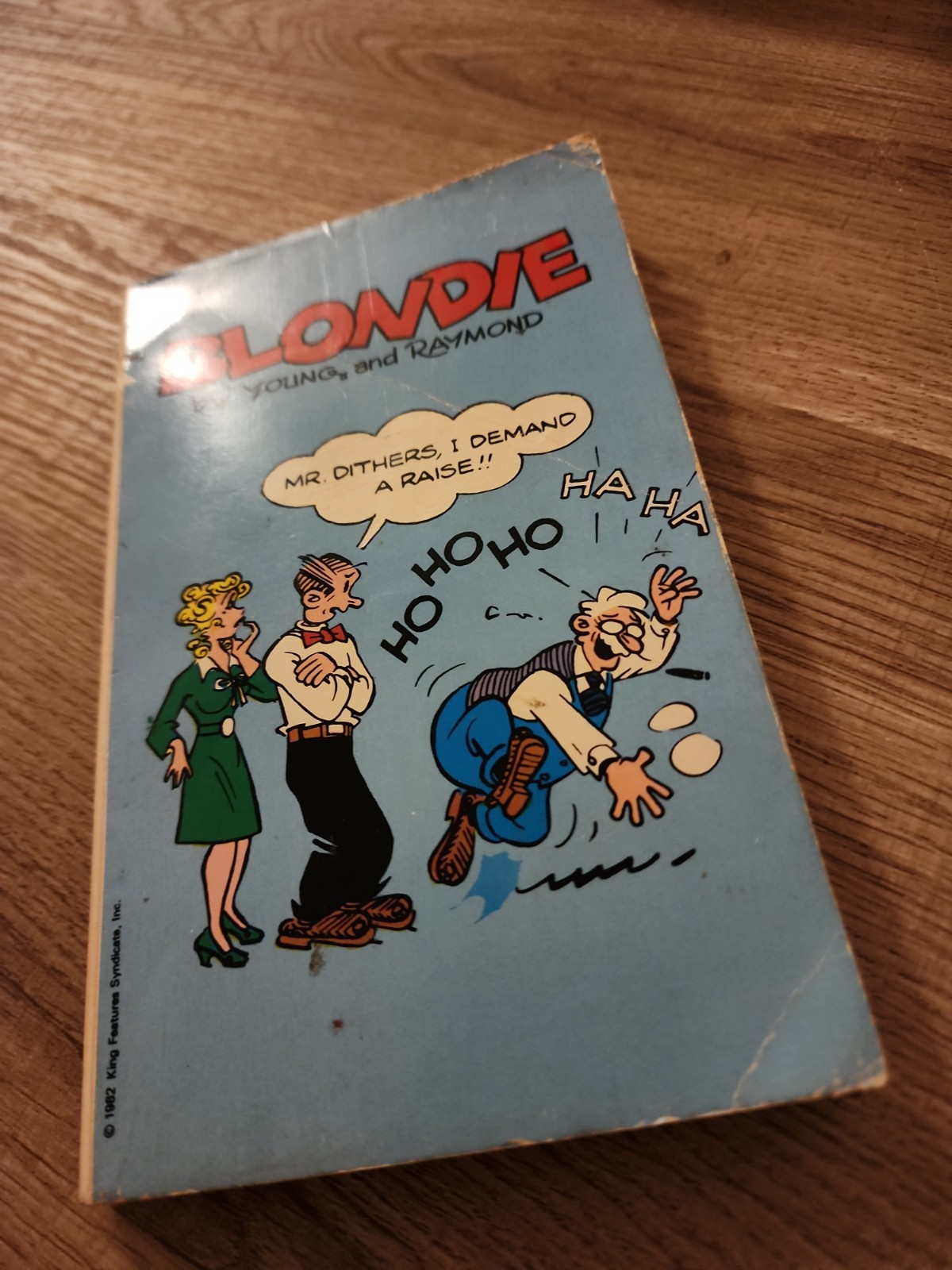 Vintage BLONDIE, 1982:  Mr. Dither's, I Demand a Raise By Young and Raymond