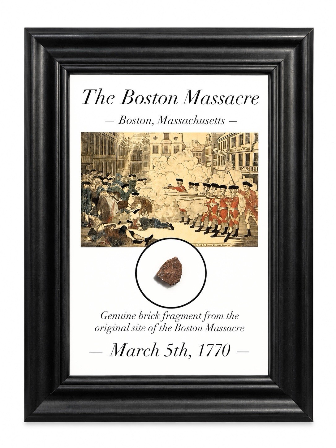 BOSTON MASSACRE - Genuine Artifact Framed - 5x7in - Original Site Brick Fragment