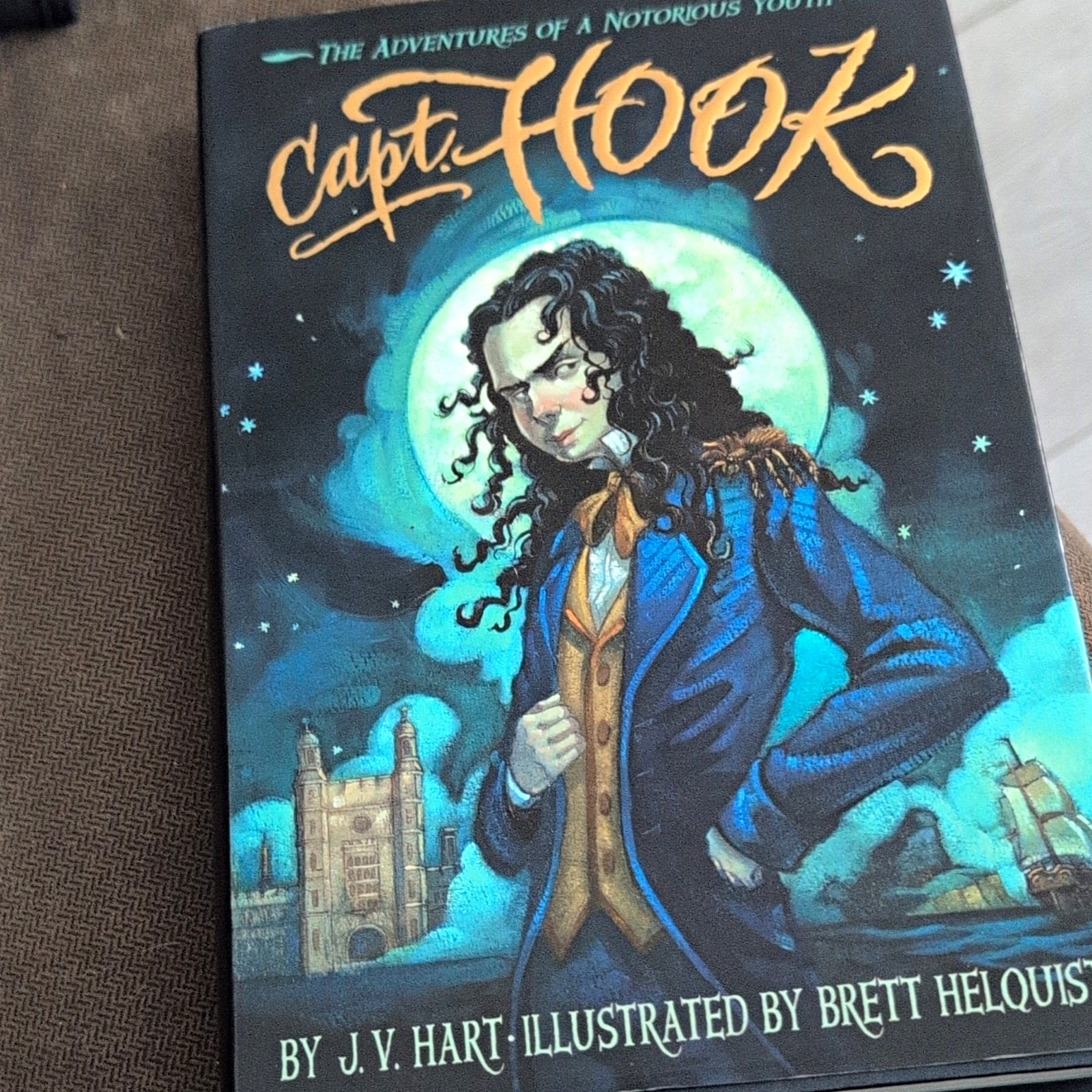 Signed Capt. Hook: The Adventures of a Notorious Youth by J.V. Hart Inscribed