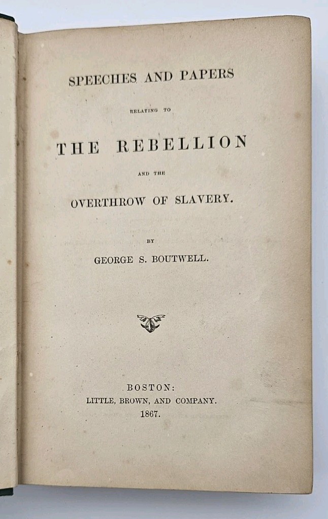 1867 1st Ed Speeches & Papers Relating to the Rebellion & Overthrow of...