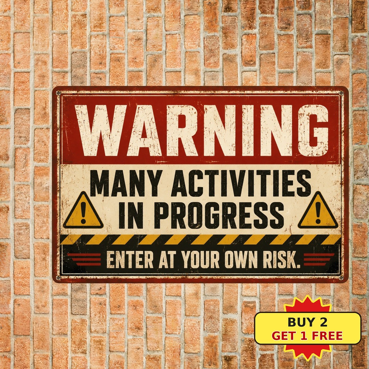Enter At Your Own Risk Active Work Zone Safety Warning Metal Plaque