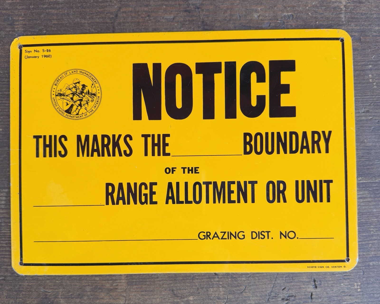 Notice Range Allotment Sign.  BLM.  Scioto Sign Co.   Dept Of Interior.  10x7