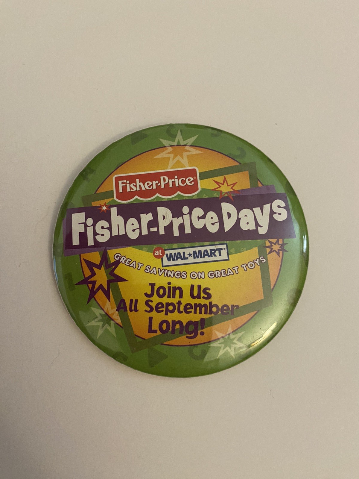 Walmart Fisher Price Days Pin Back Button P98