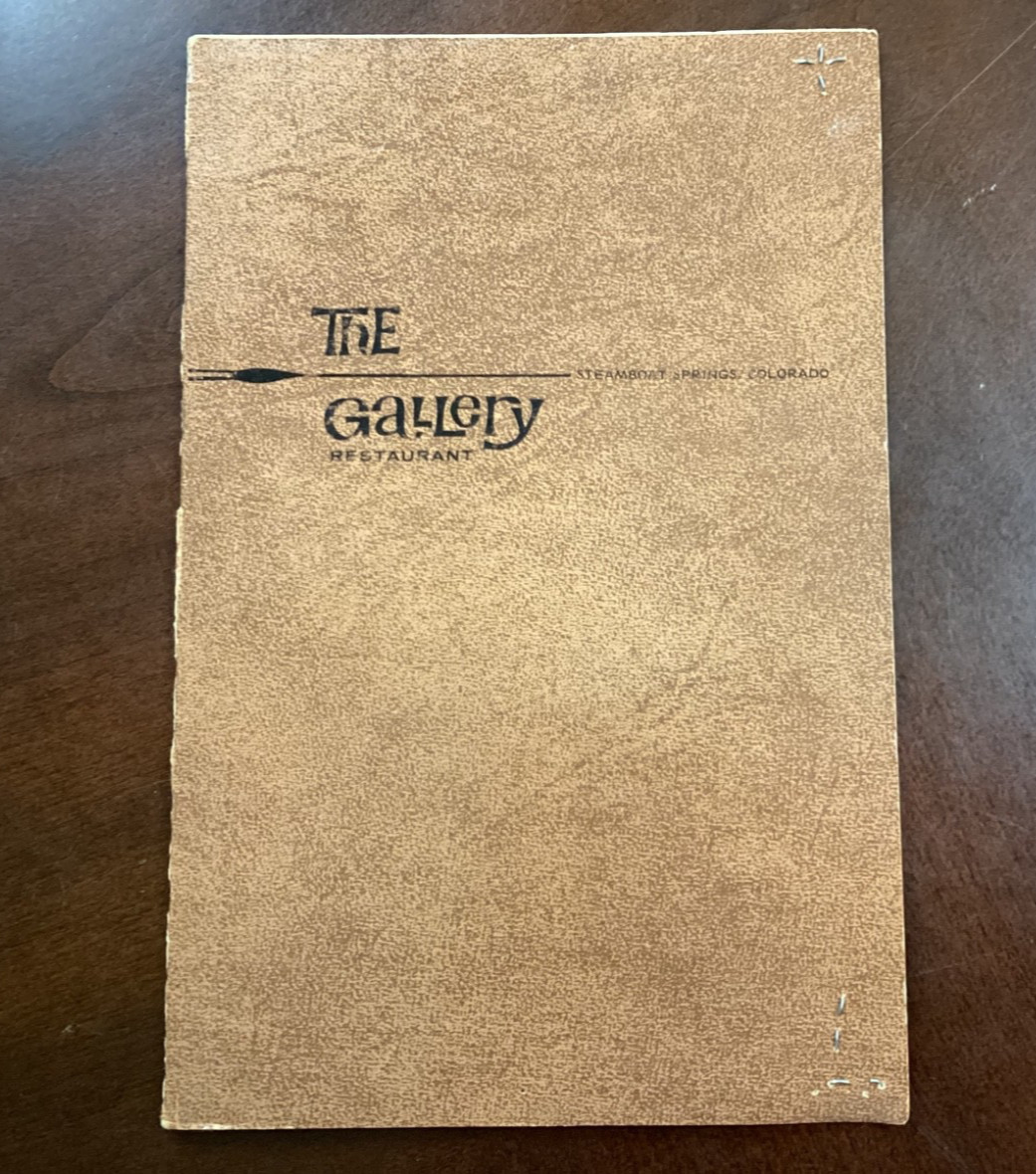 Vintage The Gallery Restaurant Menu Steamboat Springs, Colorado Late ‘70/80’s Vintage The Gallery Restaurant Menu Steamboat Springs, Colorado Late ‘70/80’s