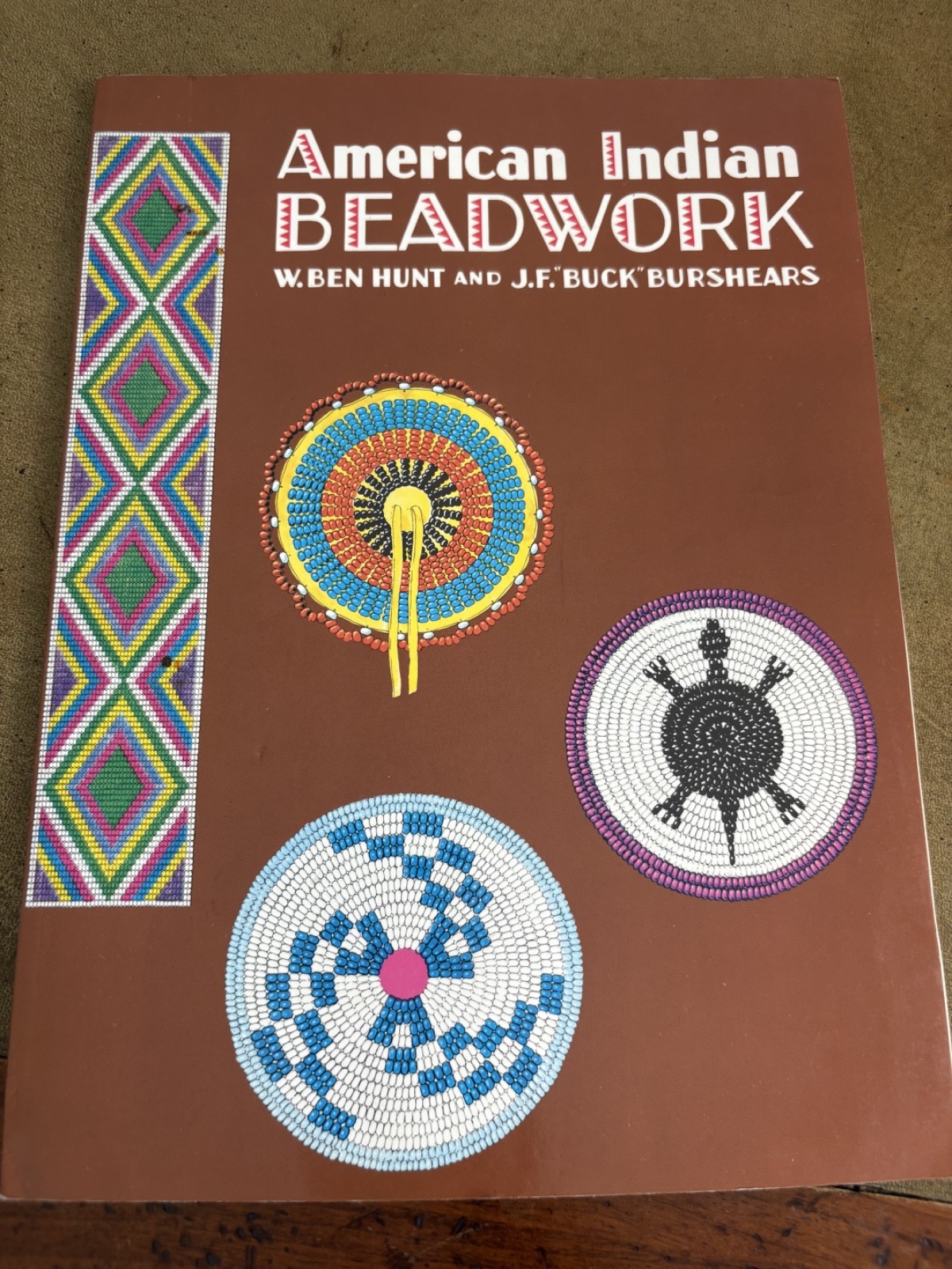 Vtg PB, American Indian Beadwork by W. Ben Hunt & J.F. 