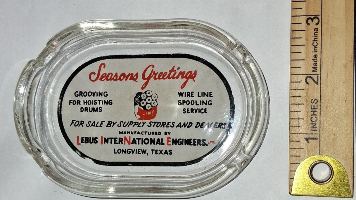 Vintage Lebus International Engineers Longview Texas Glass Advertising Ashtray Vintage Lebus International Engineers Longview Texas Glass Advertising Ashtray
