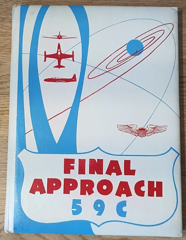 Vance AFB 3575th Pilot Training  Final Approach Yearbook 59-C 1959 Air Force