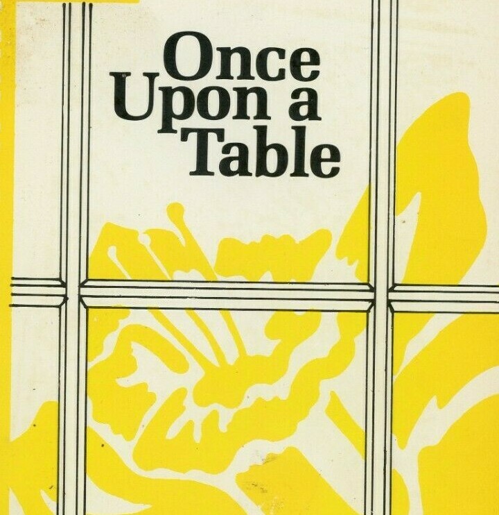 1981 Once Upon a Table American Cancer Society Women\'s Auxiliary Cookbook