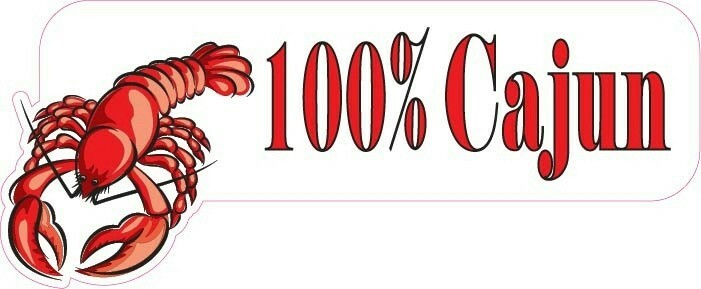 10inx4in 100% Cajun Crawfish Bumper Sticker Decal Vinyl Car Window Stickers D...