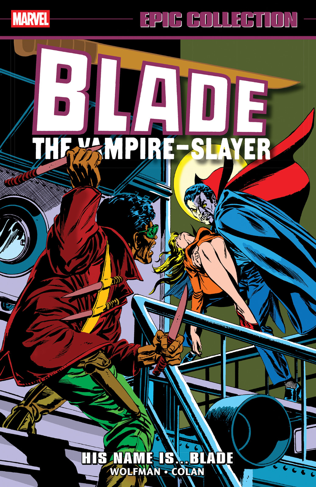 PRESALE Blade Epic Collection His Name Is….Blade Marvel Comics TPB Paperback