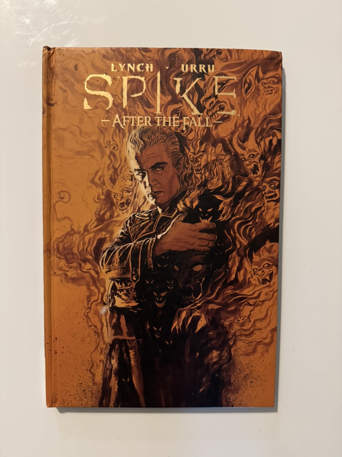 Spike After The Fall, Hardcover Comic Graphic Novel, First Printing, Lynch, 2009