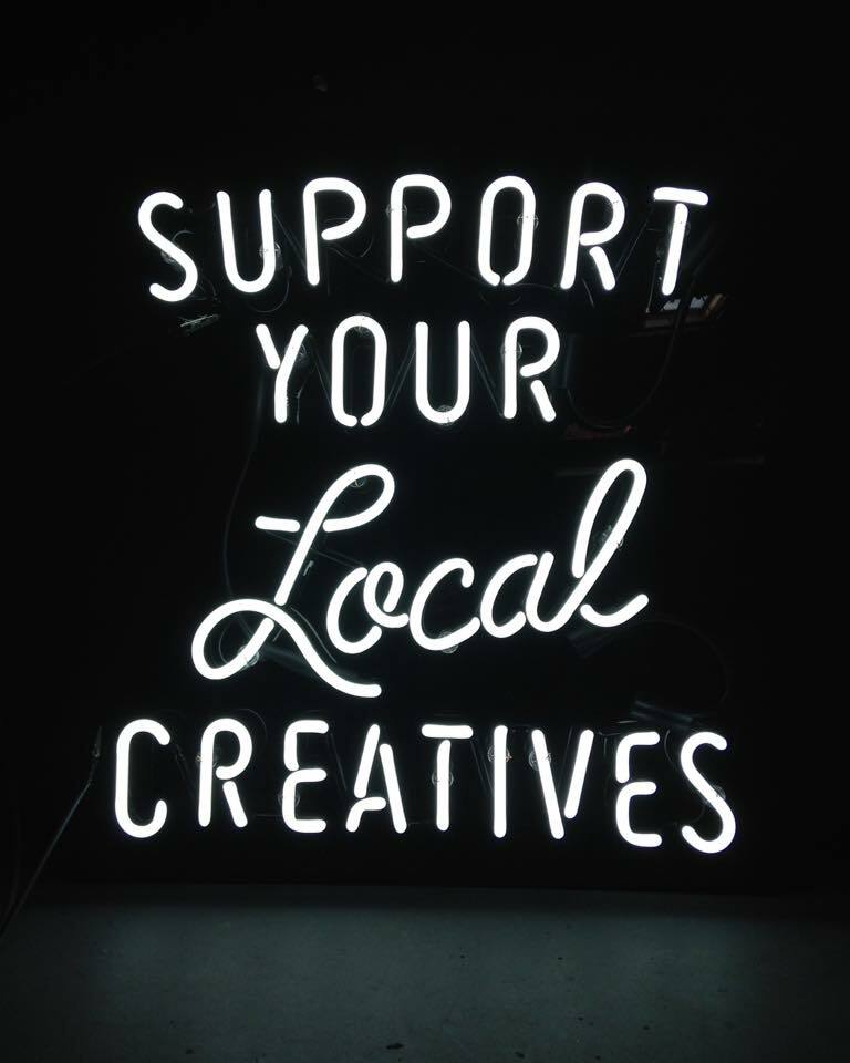 New Support Your Local Creatives Neon Light Sign 24\