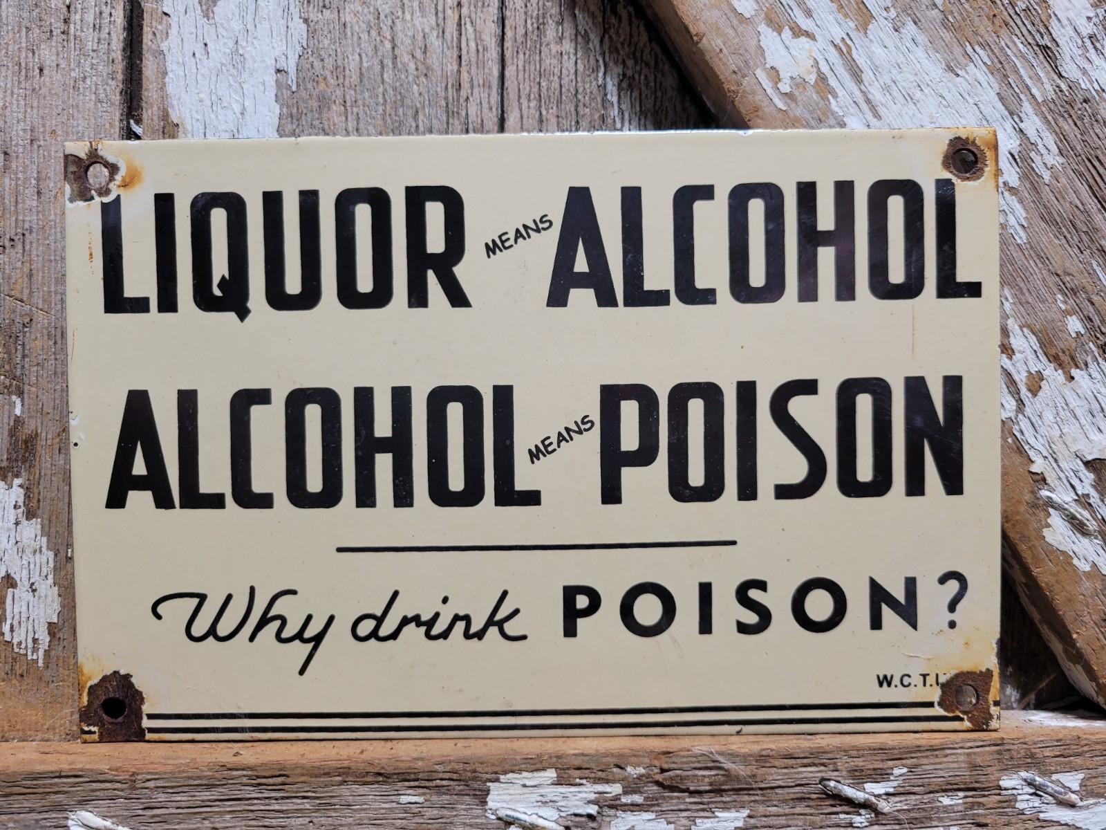 VINTAGE LIQUOR ALCOHOL PORCELAIN SIGN OLD WCTU WOMENS CHRISTIAN PROHIBITION 10