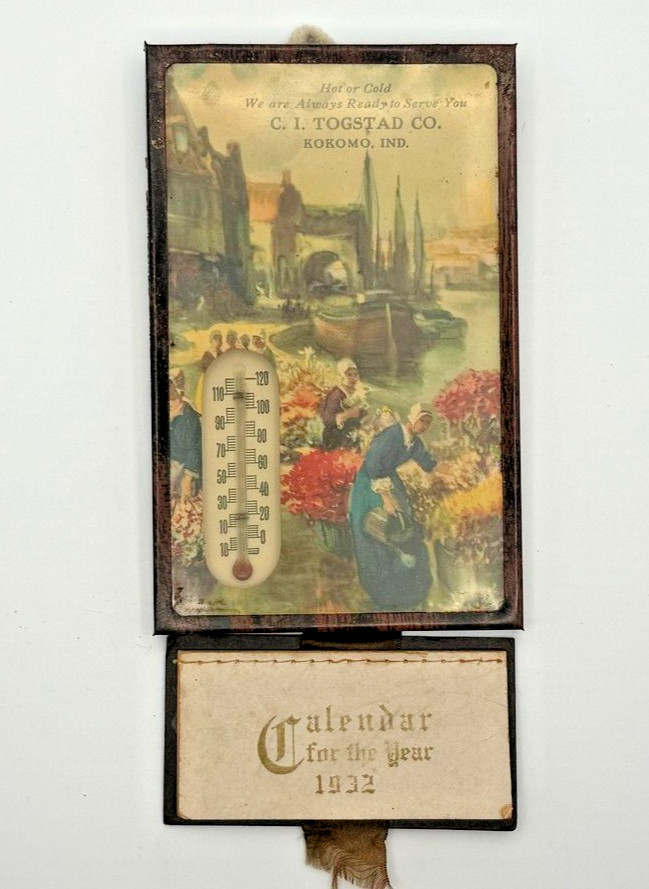 RARE Vintage 1932 C.I. Togstad Co Advertising Thermometer Calendar Kokomo IN
