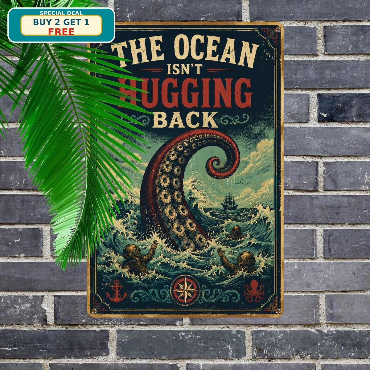 Ocean Octopus Everything Will Kill You Choose Deep Sea Plaque Metal Sign 8x12