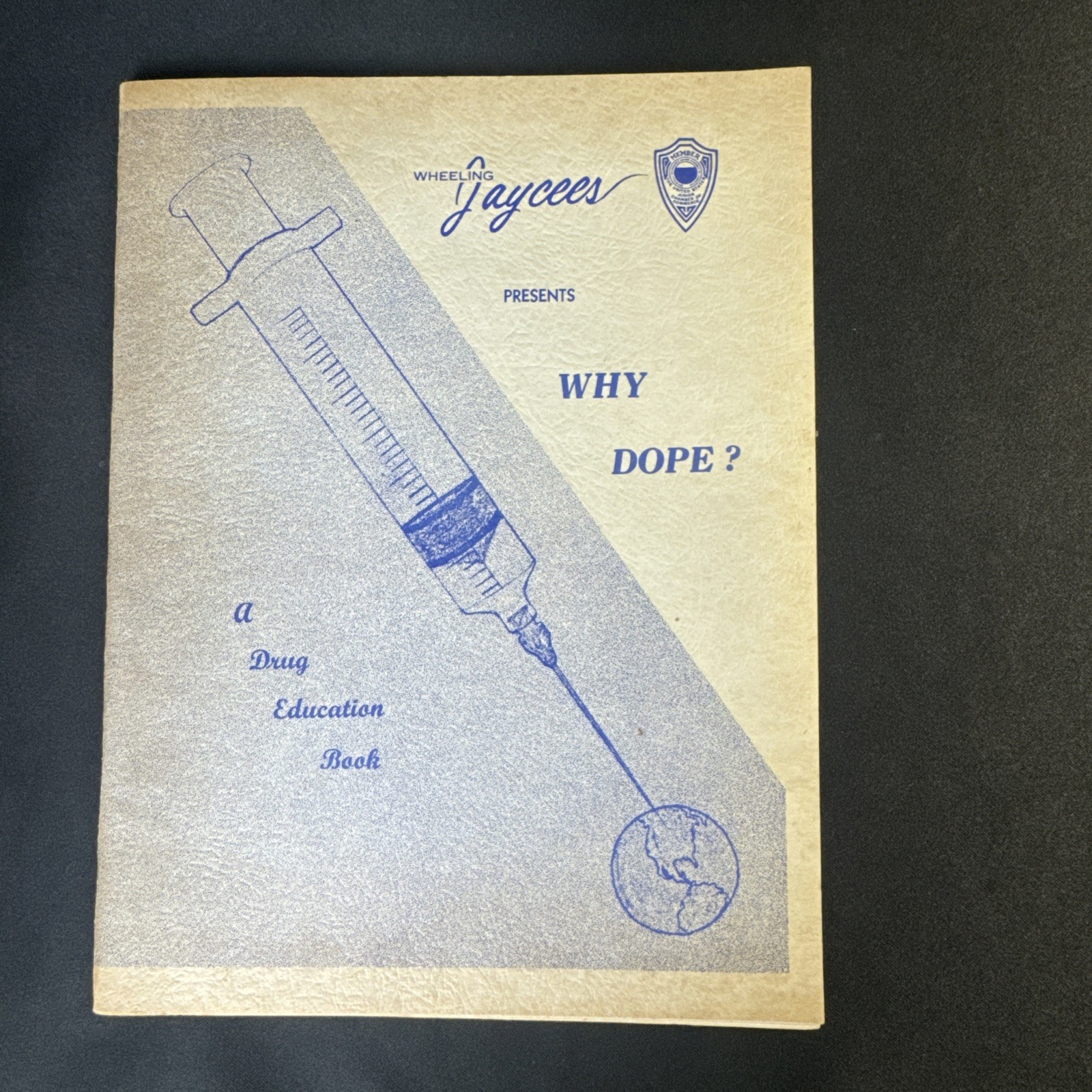 Vintage Wheeling WV Booklet “Why Dope?” Drug Ed. Book Wheeling Jaycees c1980s