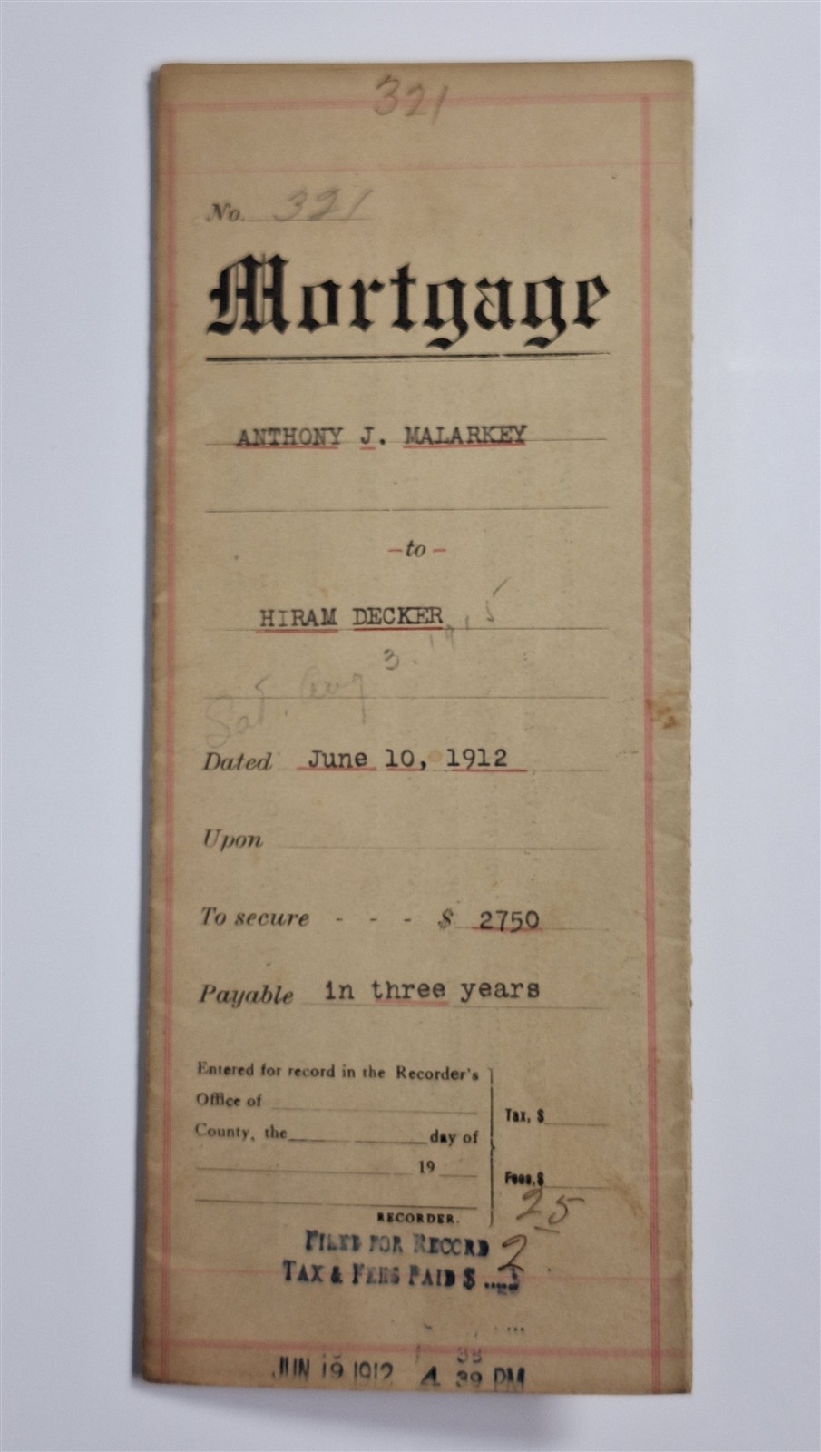 Antique Mortgage Certificate Anthony J. Malarkey June 10, 1912 For $2750.00